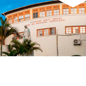 Fundação Darcy Vargas - A casa do Pequeno Jornaleiro